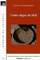 Contes dogon du Mali: Edition bilingue - CALAME-GRIAULE Genevive