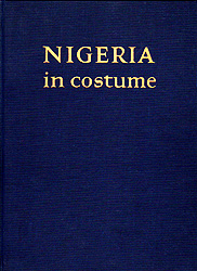 NIGERIA IN COSTUME - DANFORD John - W.L. Stewart