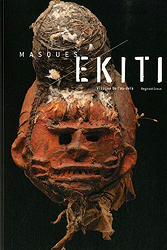 Masques Ekiti: Visages de l'au-del - GROUX Reginald