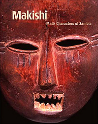 Makishi: Mask Characters of Zambia - JORDAN Manuel