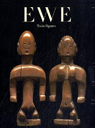 EWE: Twin Figures - KORINTHENBERG Gerd (Auteur) - SIMONIS Henricus (Sous la direction de)