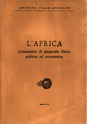 L'AFRICA - Lineamenti di Geografia Fisica ed Antropica, Politica ed Economica - LEVA Antonio Enrico, MOHAMED Nicolino, COMINARDI Giuliana e DUCCI Paolo