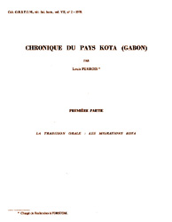 CHRONIQUE DU PAYS KOTA (GABON) - PERROIS Louis