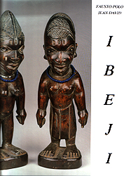 CATALOGUE OF THE IBEJI: (two volumes) - POLO Fausto, DAVID Jean