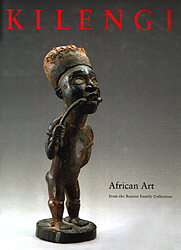 Kilengi: African Art from the Bareiss Family Collection - ROY D. Christopher