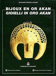 Bijoux en or Akan - Gioeilli in oro akan: SCANZI Giovanni Franco